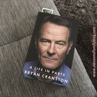A Life In Parts By Bryan Cranston Awesomefamilyblog Family