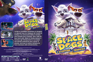 Space Dogs L'aventure Tropicale (2021)