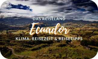 Ecuador Reise