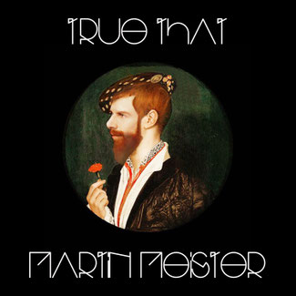 Martin Meister True That music single artwork.