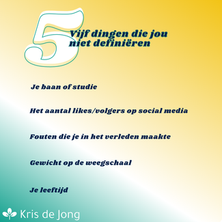 5 dingen die jou niet definiëren