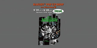 ▶︎ HAIGHT POP UP SHOP