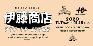 伊藤商店, WED STORE, geek cap, 東京, 下北沢, yuan, connet, アウトドア, 釣り, アクセサリー, IN-PUT-OUT