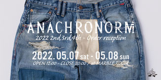 ▶︎ ANACHRONORM 2022 2nd,3rd,4th - Order reception