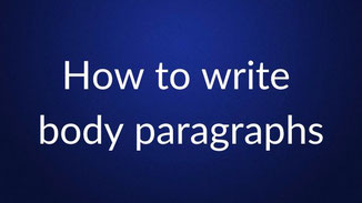 White text reading “How to write body paragraphs” is centered on a plain dark blue background.