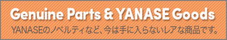 Genuine Parts & YANASE Goods