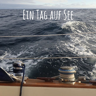 Blogpost: Ein Tag auf See