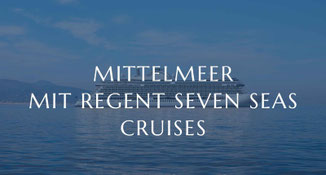 Ein Schiff von Regent Seven Seas Cruises im Mittelmeer