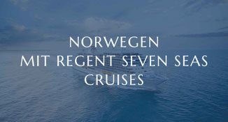 Norwegen mit der Seven Seas Grandeur von Regent Seven Seas Cruises