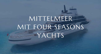 Die Luxusyacht Four Seasons I im Mittelmeer