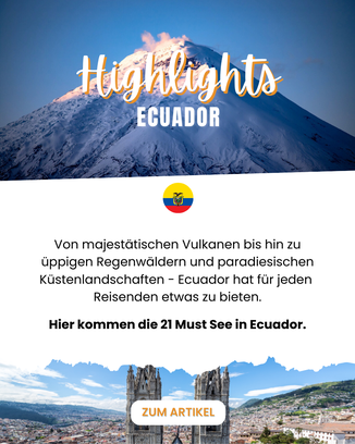 Ecuador Rundreise Reiseroute 3 Wochen