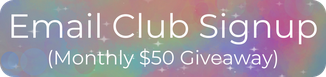 Newsletter Signup (Monthly $50 Giveaway)