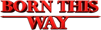 Born this way
