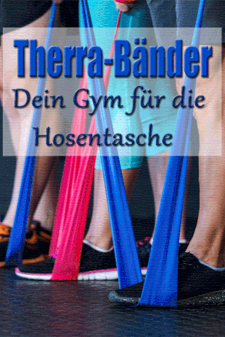 So tranierst du effektiv mit Therra-Bändern.