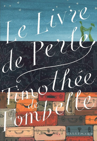 Chronique Le livre de Perle de Timothée de Fombelle