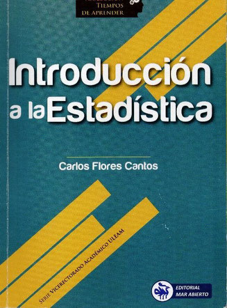 Portada del libro "Introducción a la Estadística", de Carlos Flores Cantos. Manta, Ecuador.
