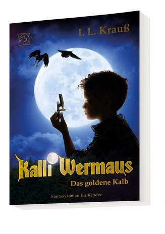 Kalli Wermaus 1 Vollmond Krähen Junge das goldene Kalb