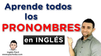 Aprende todos los pronombres en inglés - Explicación detallada