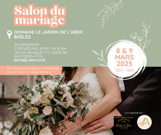 Salon du Mariage à Brélès - 08 et 09 Mars 2025