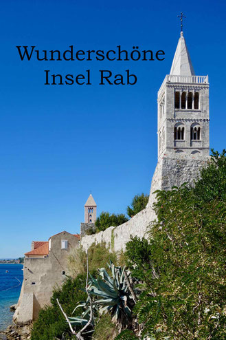 Insel Rab, Kroatien: Tipps für Campingplätze, Strände, Meer und Buchten.
