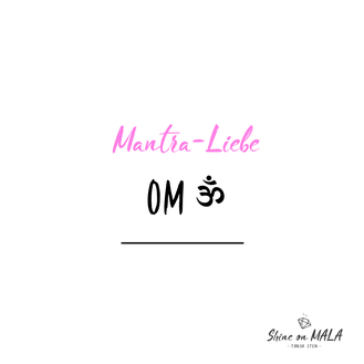 Mantra Liebe: Om