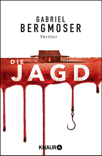 Gabriel Bergmoser - Die Jagd