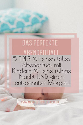 Abendritual Kinder Abendroutine Mama