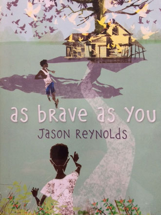 As Brave as You by Jason Reynolds