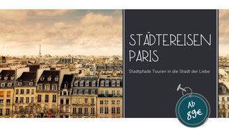Stadtpfade Städtereise Paris