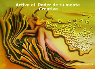 UTILIZA ESTAS AFIRMACIONES DIARIAS PODEROSAS PARA ACTIVAR EL PODER  DE LA MENTE CREATIVA - PROSPERIDAD UNIVERSAL