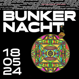 18.05.24 - Bunkernacht w/ Âme (DJ)
