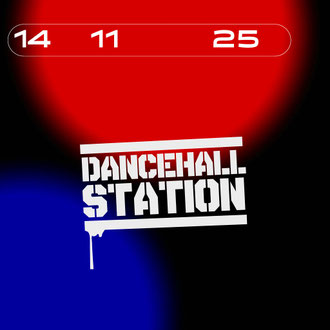 14.11.25 - Dancehall Station