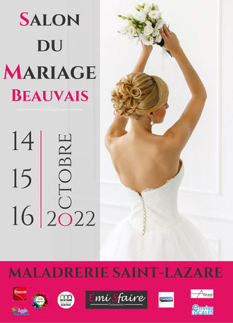 Salon du Mariage de Beauvais 14, 15 et 16 Octobre 2022
