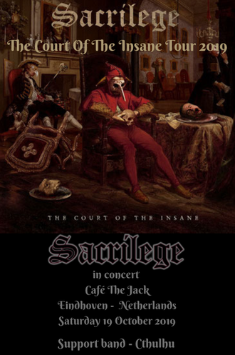 SACRILEGE, concert, cafè the jack, Eindhoven, new dates, The Court Of The Insane Tour 2019, Bill Beadle, Neil Turnbull, Paul Mcnamara, jeff Rolland, News, Rockers And Other Animals, heavy rock, UK band, nwobhm