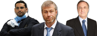 Al Mubarak (Man.City) Abramovich (Chelsea) Perez (Real Madrid)