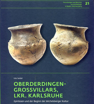 Neu erschienen: Berichte zur Archäologie in Baden-Württemberg, Oberderdingen-Grossvillars