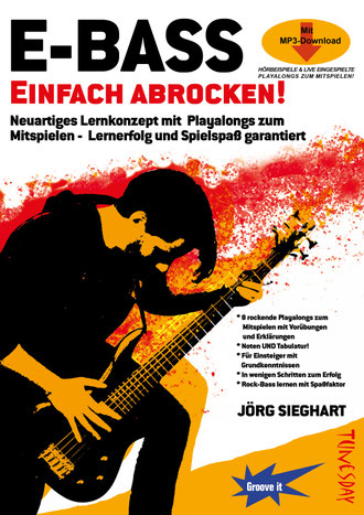 "E-Bass Einfach Abrocken!" von Jörg Sieghart (zum Vergrößern bitte anklicken!)