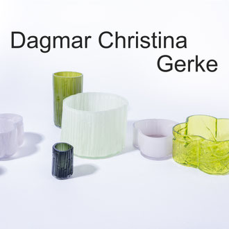 Dagmar Christina Gerke - Glas 