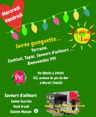 Soirées Guinguette au Pic à Muret venez déguster les saveurs d'ailleurs de La picada loca