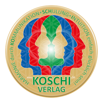 KOSCHI-VERLAG - HARMONIE durch KOmmunikation * SCHulung * Intuition einfach glücklich sein!