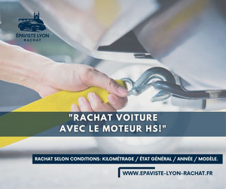 rachat auto moteur hs lyon