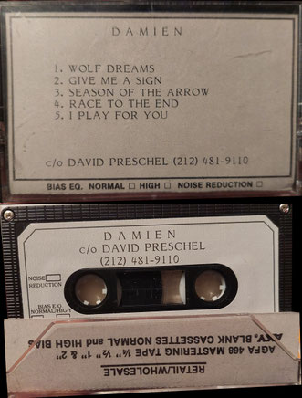 Das Original-Demo-Tape, das Damien ihren 1. Plattenvertrag verschafft hat.