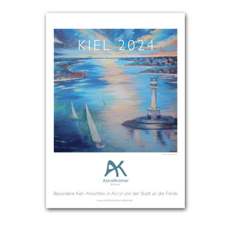 Kiel Kalender DIN A3 - Acrylbilder von Küste, Natur und Meer