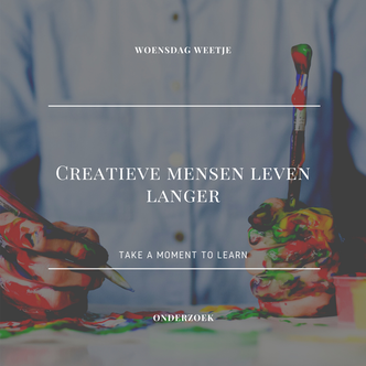 Take a Moment to Learn Waarom creatieve mensen langer leven