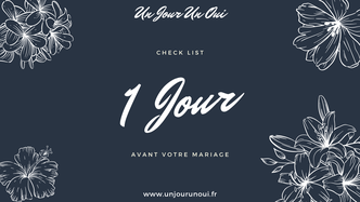 1 Jour - Check List "Organiser son mariage avec Un Jour Un Oui"