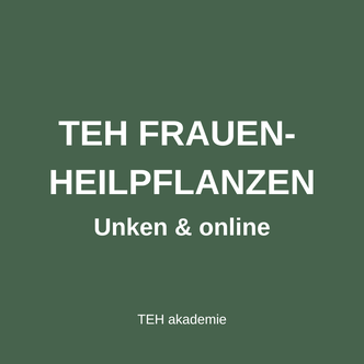 TEH Lehrgang Frauenheilpflanzen