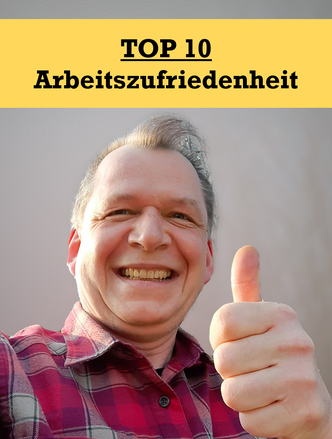 TOP 10 Arbeitszufriedenheit.