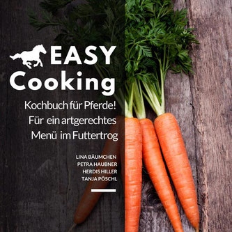 *Easy cooking - Kochbuch für Pferde