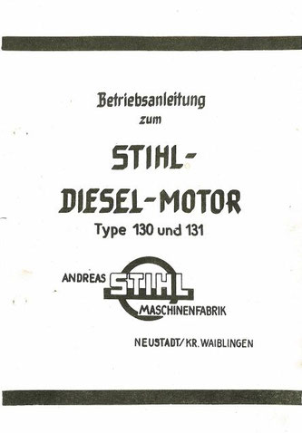 Betriebsanleitung zum Stihl-Dieselmotor 130 und 131