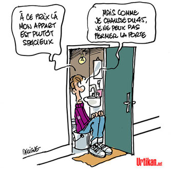 À ce prix-là, mon appart est plutôt spacieux. Mais comme je chausse du 45, je ne peux pas fermer la porte.